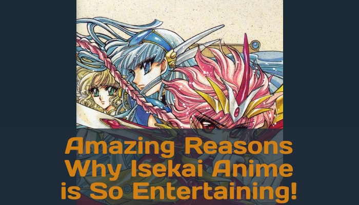 Random Anime Stuff: Amazing Reasons Why Isekai Anime is So Entertaining!