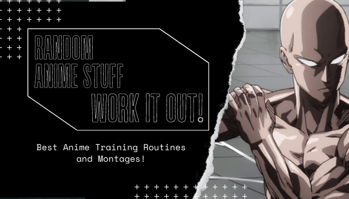 Random Anime Stuff: Work it Out! Best Anime Training Routines and Montages!