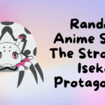 Random Anime Stuff: The Strongest Isekai Protagonists