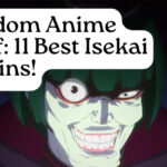 Random Anime Stuff: 11 Best Isekai Villains!